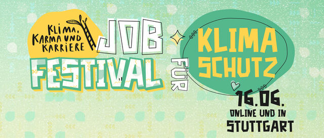 Job Festival – Klima, Karma und Karriere